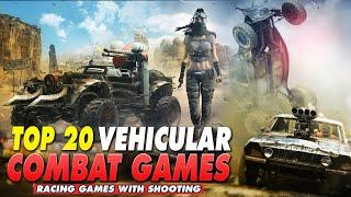 Top 20 Vehicular Combat Games | RACING GAMES WITH SHOOTING