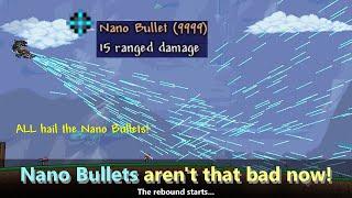 Nano Bullet might be better than Chlorophyte Bullet in Terraria! (with Journey's end, maybe...)