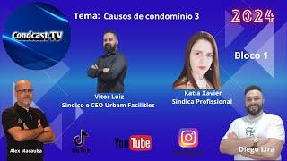 CondCastTV - 2024 - Tema - Causos de Condomínio 3 - Bloco 1