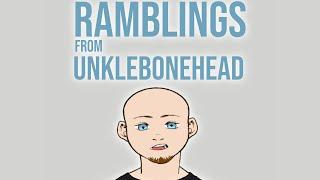 Ramblings from Unkle Bonehead - Live