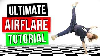 ULTIMATE AIRFLARE TUTORIAL (2024) - COACH SAMBO