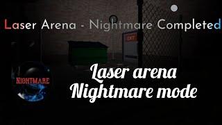 Laser arena -(Nightmare mode ) /Yokai maze [with @Penguin_Frosty & @dargolol ]