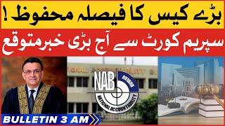 Chief Justice Latest Remarks | BOL News Bulletin At 3 AM | NAB Amendment Case Matter