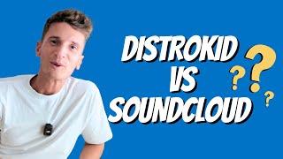 DistroKid vs SoundCloud For Artists (My Experience)