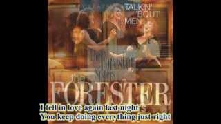 The Forester Sisters - I Fell In Love Again Lastnight (with lyrics)