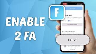 How to Enable 2 Factor Authentication on Fortnite