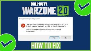 Fix: Call of Duty Warzone 2 0 Your Operating System Windows 8 7 Is Not Supported Error