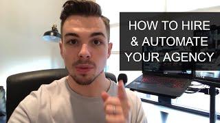 How to Hire & Automate Your Agency