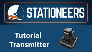 Stationeers - Transmitter Tutorial