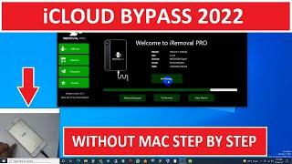  iCloud Bypass Without Mac 2022  | Easy Method | Windows PC Jailbreak Tool  | iRemoval Pro ️