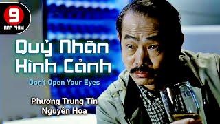 [Phim cuối tuần] Quỷ Nhãn Hình Cảnh(Don'T Open Your Eyes) Phương Trung Tín, Nguyên Hoa, | HKP 2006