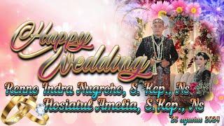 WEDDING PARTY Renno Indra Nugroho, S. Kep., Ns & Hosiatul Amelia, S.Kep., Ns