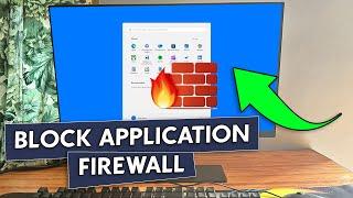 How To Block Any Application or Programs From Windows 11 Firewall