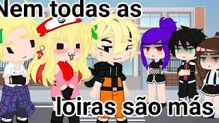 •||• Se o time 7 estivesse em Nem todas as loiras são más •||• (modinha)Naruto  Sakura  Sasuke 