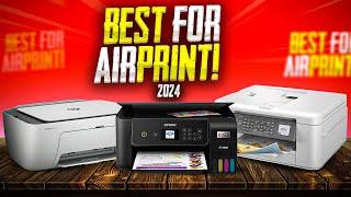 Best Printers For AirPrint 2024 [We've Tested Them All]