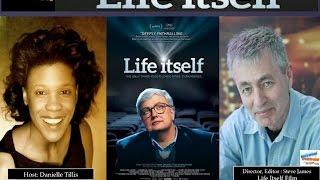 Life Itself Film - Roger Ebert  | Interview  Director Steve James | Kartemquin Films |