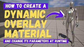 How To Create A Dynamic Overlay Material Instance - Unreal Engine 5 Tutorial