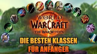 DIE BESTEN KLASSEN FÜR ANFÄNGERWORLD OF WARCRAFT THE WAR WITHIN | BROKKEN