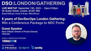 DevSecOps London Gathering - 6th Birthday Event