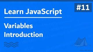 Learn JavaScript In Arabic 2021 - #011 - Variables Introduction