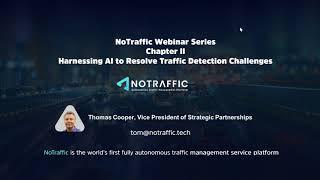 NoTraffic webinar: Harnessing AI to Resolve Traffic Detection Challenges