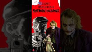 5 MOST DANGEROUS #batman VILLAINS #cleverworldcomics #dccomics