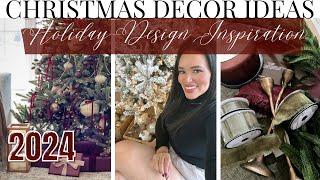 NEW HOLIDAY DESIGN INSPIRATION || 2024 CHRISTMAS PLANNING || LUXE CHRISTMAS DECOR