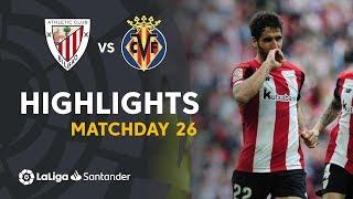 Highlights Athletic Club vs Villarreal CF (1-0)