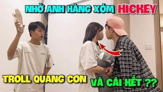 Vlog | Khánh Linh Nhờ Anh Hàng Xóm Hickey Troll Quang Con Và Cái Kết ??!