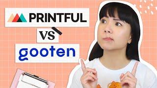 Printful vs Gooten Review