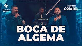 Sérgio e Manoel - Boca de algema - DVD Ao Vivo em Goiânia