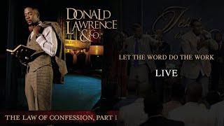 Let The Word Do The Work LIVE - Donald Lawrence & Company