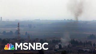 Fighting Continues On Syria-Turkey Border Despite Ceasefire | Velshi & Ruhle | MSNBC