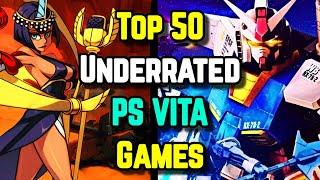 THE ULTIMATE LIST: 50 UNDERRATED PLAYSTATION VITA [PS VITA] GAMES YOU NEED TO TRY.