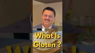 What is gluten? Why is maida bad for health?  Dr Jamal A Khan