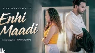 ENHI MAADI Official Video   Rav Dhaliwal   Latest Punjabi Songs 2024   T Series