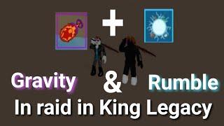 Duo raiding with Rumble & Gravity in King Legacy / King Piece