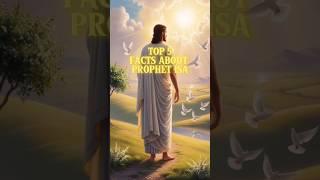 TOP 5 FACTS ABOUT PROPHET ISA #shorts #trending #viralshort #youtubeshorts #islam #prophetisa