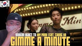 Korean Hiphop Junkie react to 박재범 (Jay Park) - ‘Gimme A Minute (Feat. CHUNG HA)’ (ENG SUB)