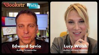 Bookstr Talks Interview with Lucy Walsh Hosted by Edward Savio