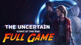 The Uncertain: Light At The End | Full Gameplay Walkthrough | No Commentary