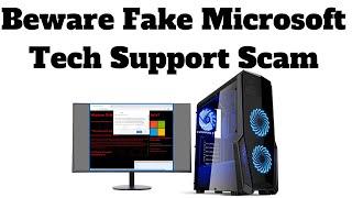 Beware Fake Microsoft Tech Support Scam