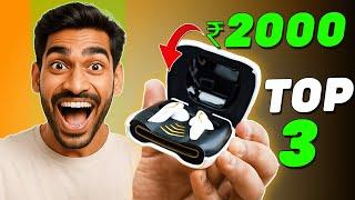  LATEST  5 Premium TWS Under 2000Best TWS Earbuds Under 2000Top 5 Best Earbuds Under 2000
