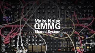 Make Noise QMMG & Shared System