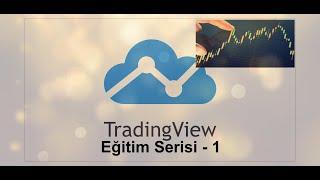 Tradingview Kullanımı - Teknik Analiz Eğitimi 1