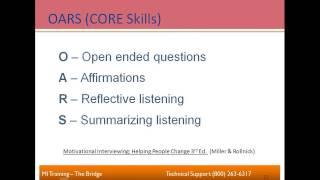 Theory & Practice of MI - Practicing OARS - Mastering the CORE Skills of Motivational Interviewing