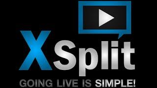 Туториал: программа xSplit Broadcaster