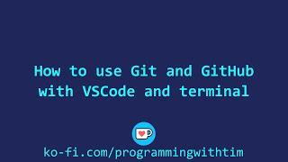 how to use git and github with vscode and the terminal