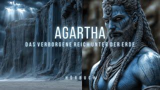 Das Mysterium von Agartha - Entdeckung eines verborgenen Imperiums - Fakt oder Fantasie? (Hörbuch)