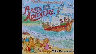 The Berenstain Bears: Pirate Adventure Book Read Aloud w/ Music and 3D Effects! #kidsbooksreadaloud